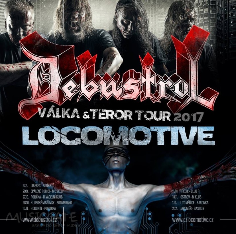 Debustrol a Locomotive – Válka & teror Tour 2017