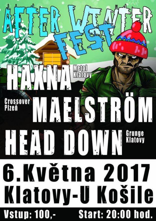 Haxna, Head down a Maelström na klatovském After winter festu