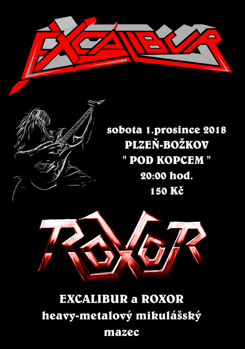 Excalibur a Roxor aneb pravý mikulášský heavy metalový mazec v Božkově