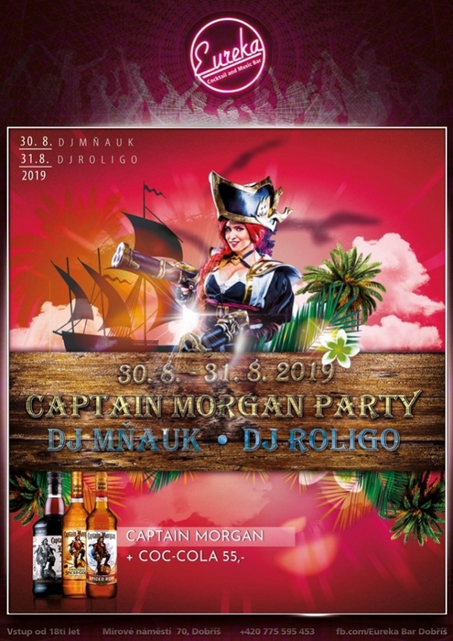 Eureka Bar Dobříš - Captain Morgan Party (30.-31.8.2019)