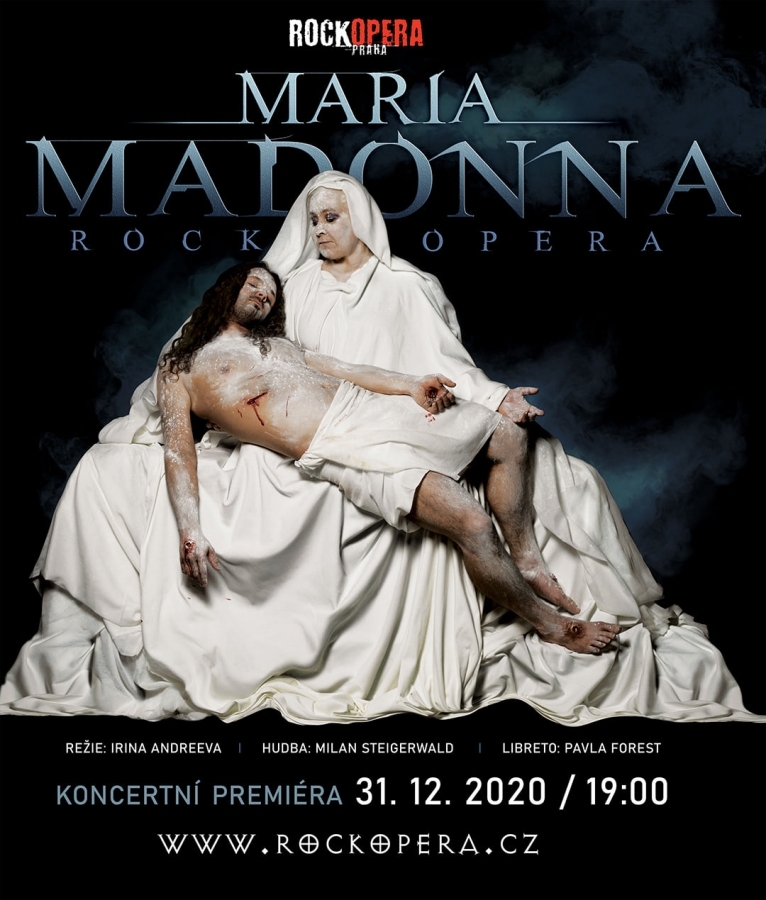 Maria Madonna aneb příběh, který začal nové dějiny lidstva, rozezní RockOperu Praha!