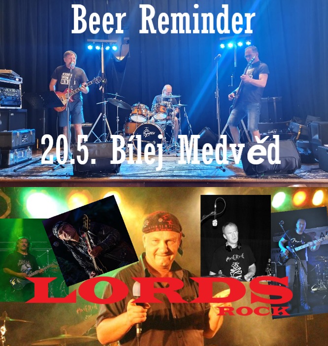Rockový večer v Bílým Medvědovi nabídne vystoupení kapely Lords a Beer Reminder