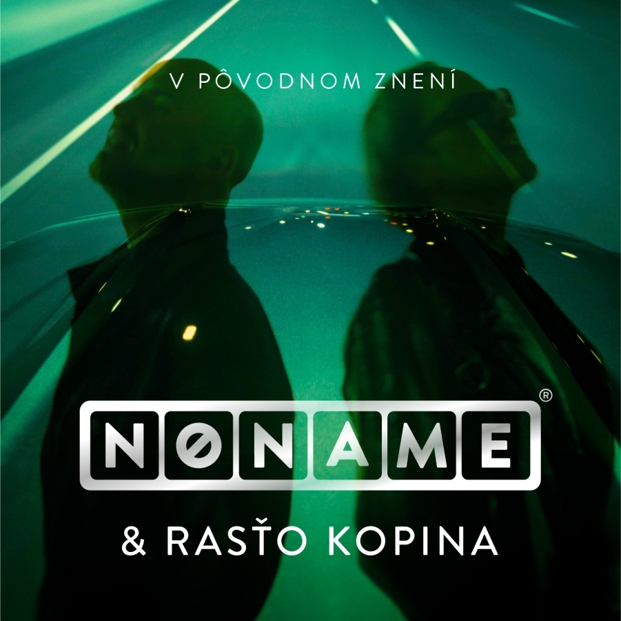 Unikátní spojení – NO NAME A NOCADEŇ představují společnou píseň V pôvodnom znení