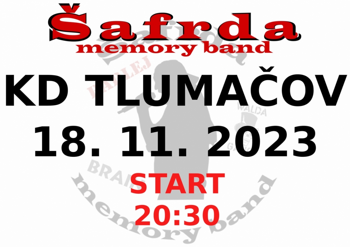 Šafrda memory band poprvé zavítá do KD Tlumačov u Domažlic!