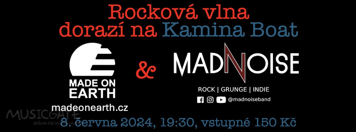 MadNoise a Made On Earth – rock na Kamina Boat