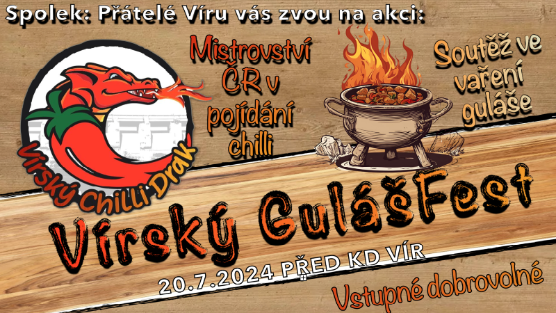 Vírský guláš fest a MČR v pojídání chilli se blíží, a slibuje den plný zábavy, chuti a ostrých zážitků
