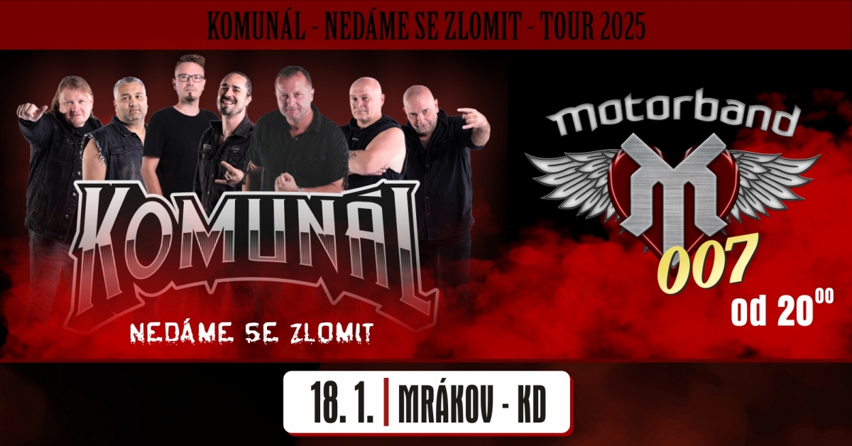 Komunál v rámci turné Nedáme se zlomit Tour 2025 zamíří do KD Mrákov! Hostem večera bude Motorband
