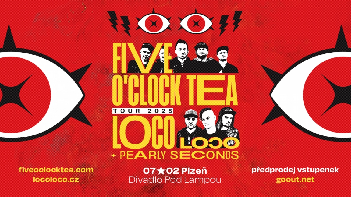 Loco Loco s Five O´clock Tea zavítají v rámci Tour 2025 do plzeňské Lampy