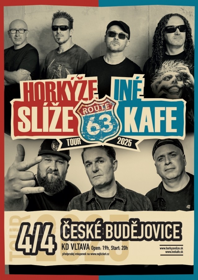 Horkýže Slíže a Iné Kafe - pokračují ve své Route63 koncertem v Českých Budějovicích