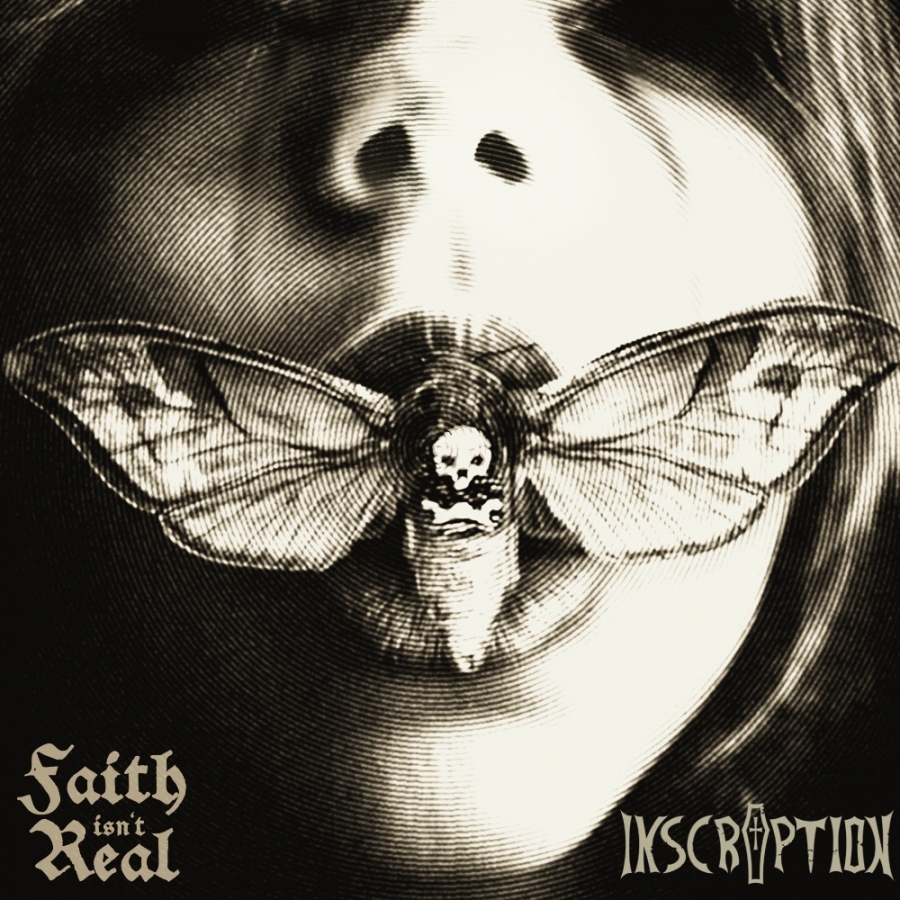 Kapela Inscription - EP Faith Isn’t Real