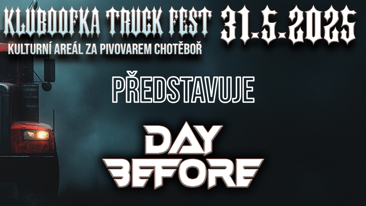Day Before v Chotěboři: Metalová bouře na Kluboofka Truck festu!