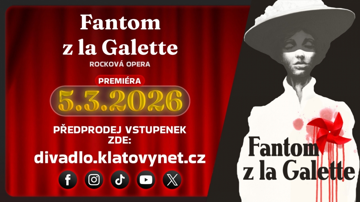 Premiéra klatovské rockové opery Fantom z la Galette se kvapem blíží! Zbývá posledních pár volných vstupenek