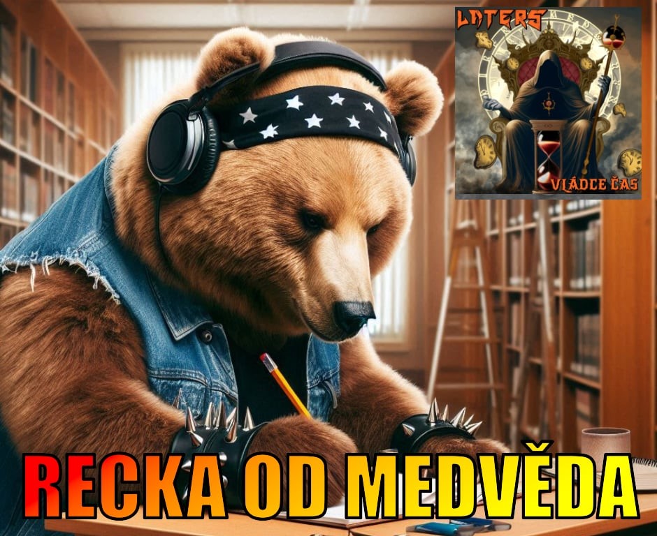 album – Medvědí recka: LATERS – Vládce čas (2025)