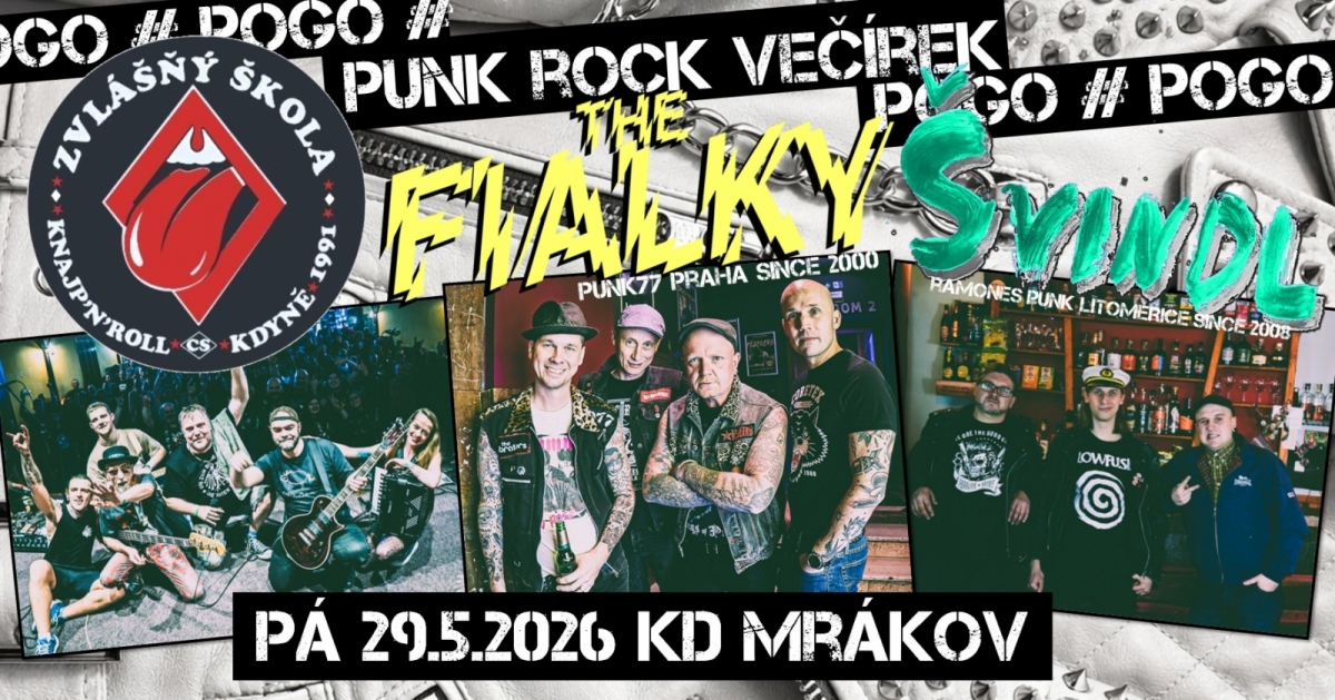 The Fialky, Zvlášňý škola a Švindl v KD Mrákov aneb punkrockový večírek se kvapem blíží