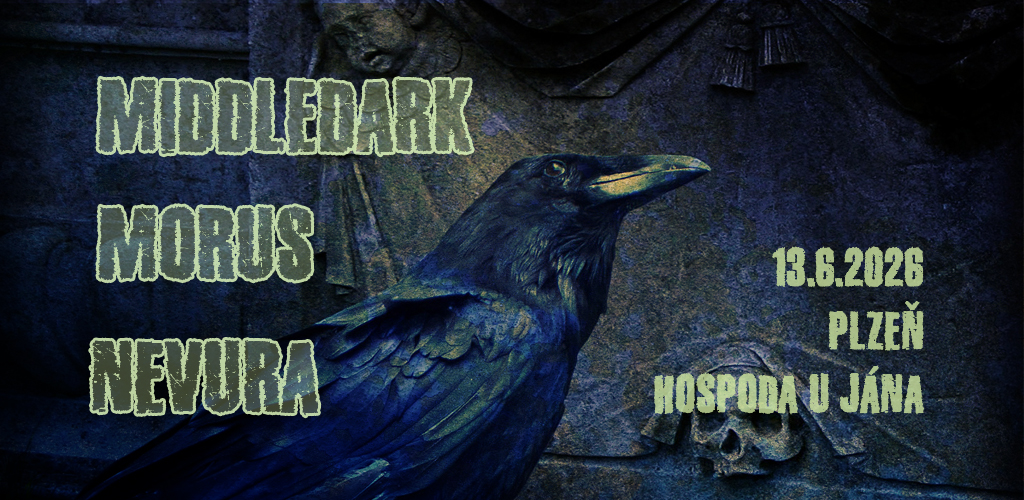 Middledark, Morus a Nevura udeří U Jána v Plzni!