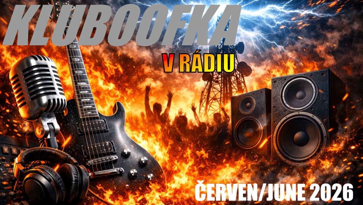 KLUBOOFKA V RÁDIU – ČERVEN 2026