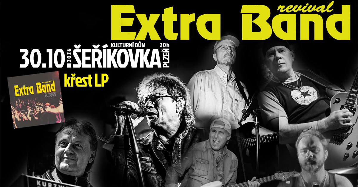 Křest nové LP desky skupiny Extra Band revival bude mít v Šeříkovce výjimečnou atmosféru